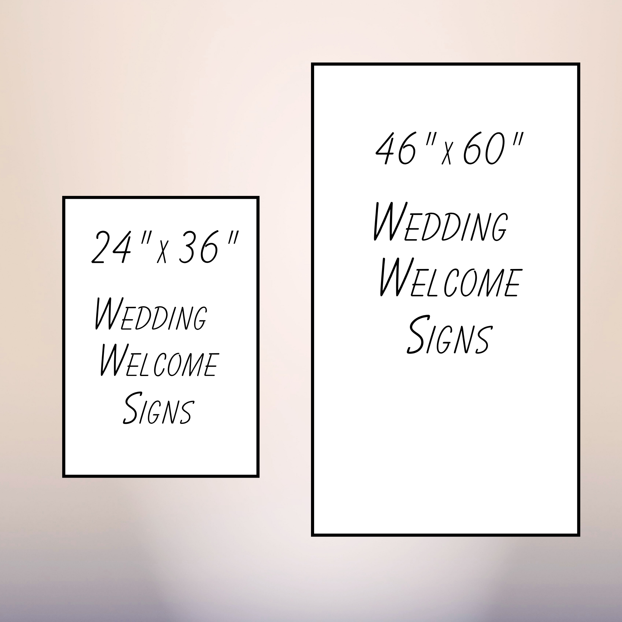 Personalized Wedding Entrance Sign Size Guide Custom wedding welcome signs in 24 x 36 and 46 x 60 sizes