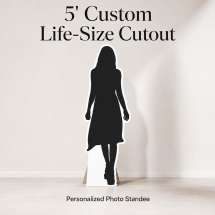 5-foot custom life-size cutout and personalized photo standee size example