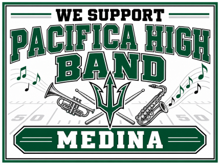 Pacifica High band yard sign with a trumpet, saxophone, drumsticks, musical notes, field lines, and the name Medina.