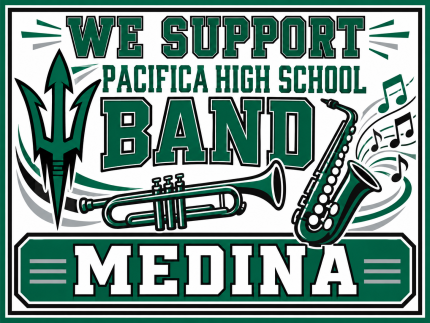Pacifica High School band yard sign with a trumpet, saxophone, musical notes, green trident, and the name Medina.