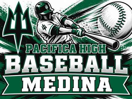 Pacifica High baseball yard sign with an illustrated batter, a large baseball, green trident, and the name Medina.