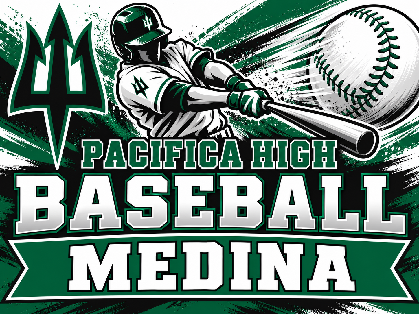 Pacifica High School Baseball Yard Sign – Batter Design Pacifica High baseball yard sign with an illustrated batter, a large baseball, green trident, and the name Medina.