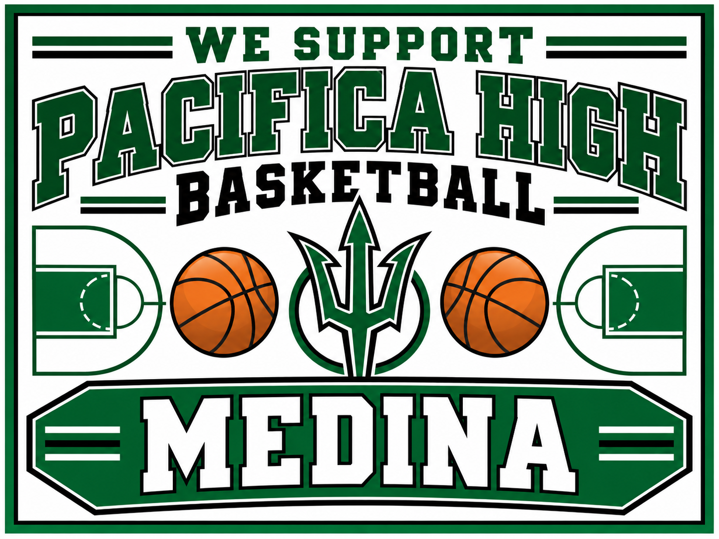 Pacifica High School Basketball Yard Sign – White Court Design White Pacifica High basketball yard sign with two orange basketballs, court outlines, a trident, and the name Medina.