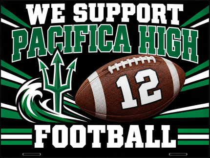 Black and green Pacifica High football yard sign featuring a football numbered 12, trident, and wave graphic.