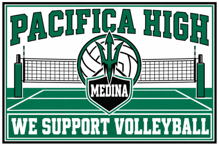 Pacifica High volleyball yard sign with a green court, net, volleyball, trident, and personalized Medina name on white.