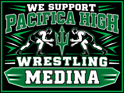 Black and green Pacifica High wrestling yard sign with two wrestlers, a trident, and personalized Medina name.