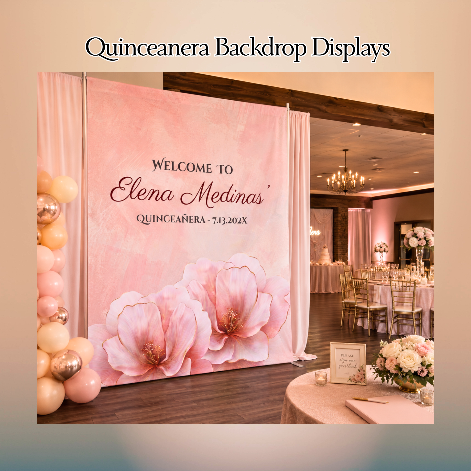 Custom Pink Floral Quinceañera Backdrop Display Custom pink floral Quinceañera backdrop display at a reception venue in Oxnard